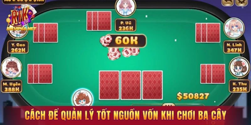 Cách để quản lý tốt nguồn vốn khi chơi ba cây hiệu quả