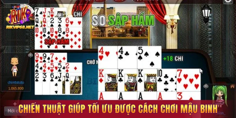 Thủ thuật chia chi Mậu Binh giúp tối ưu được cách chơi trong Mậu Binh