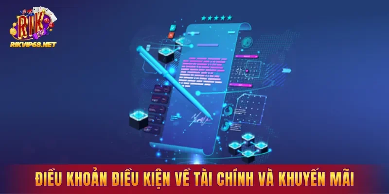 Điều khoản điều kiện về hoạt động tài chính và khuyến mãi