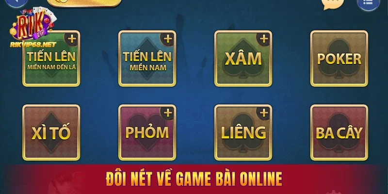 Đôi nét về game bài online