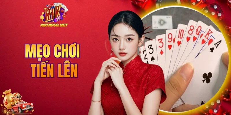 mẹo chơi tiến lên