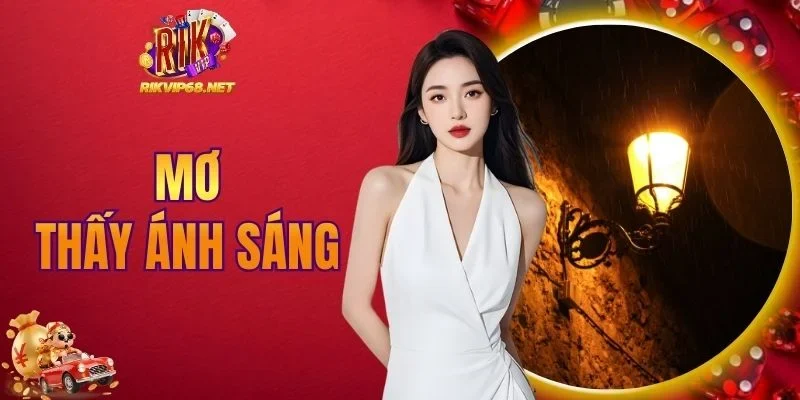 mơ thấy ánh sáng