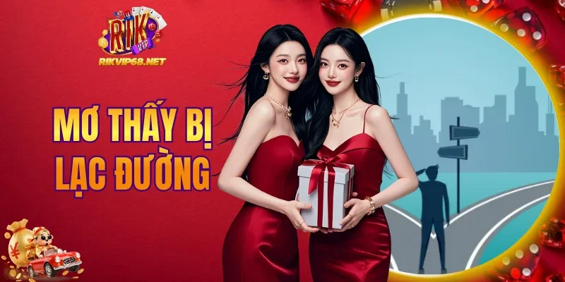 Mơ thấy bị lạc đường