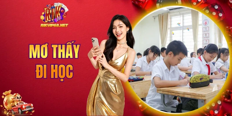 mơ thấy đi học