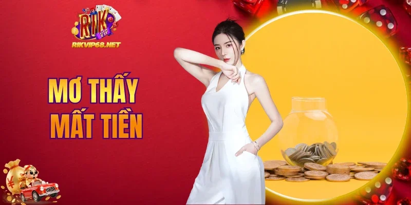 mơ thấy mất tiền