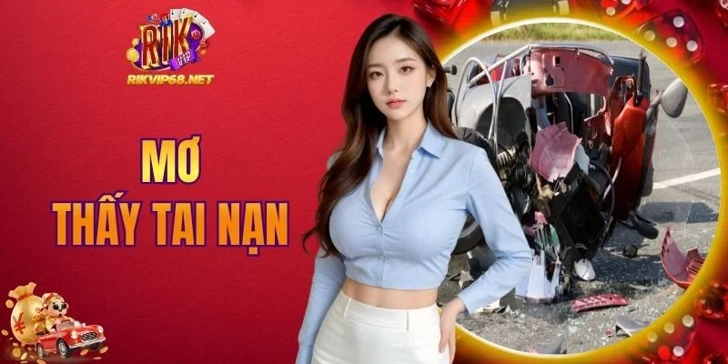 mơ thấy tai nạn